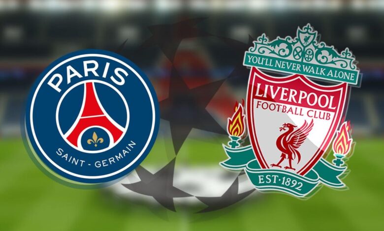 موعد مباراة ليفربول وباريس سان جيرمان